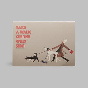 Dogwalker moderne Grusskarte walk wild side - Pleased to meet